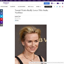 Naomi Watts Really Loves This Snake Necklace