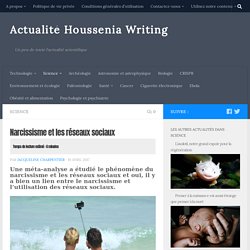 Narcissisme et les réseaux sociaux - Actualité Houssenia Writing