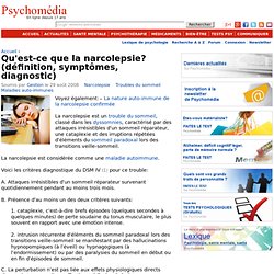 Qu'est-ce que la narcolepsie? (définition, symptômes, diagnostic)