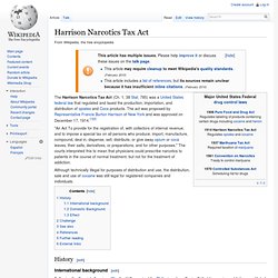 Harrison Narcotics Tax Act - Wiki : Burn IT