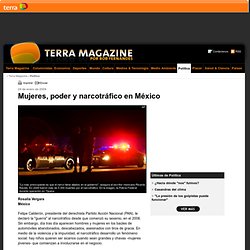 Mujeres, poder y narcotráfico en México - Terra Magazine - Política