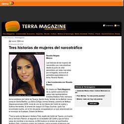 Tres historias de mujeres del narcotráfico - Terra Magazine - Terramagazine
