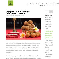 Gurer Narkel Naru Recipe – Durga Puja/Navratri Special
