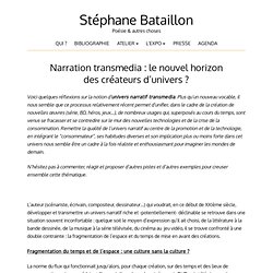 Narration transmedia : le nouvel horizon des créateurs d'univers ?