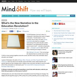 What’s the New Narrative in the Education Revolution?
