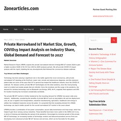 May 2021 Report on Global Private Narrowband IoT Market Overview, Size, Share and Trends 2027