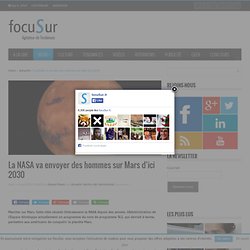 NASA : Mission to Mars d'ici 2030