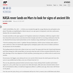 NASA rover lands on Mars to look for signs of ancient life