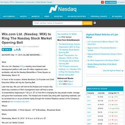 Wix.com Ltd. (Nasdaq: WIX) to Ring The Nasdaq Stock Market Opening Bell