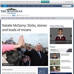 Natalie McGarry: Sticks, stones and loads of moans - News