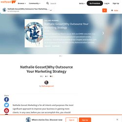 Why Outsource Your Marketing Strategy - Nathalie Gosset