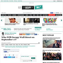 Nathan Schneider: Who Will Occupy Wall Street on September 17?