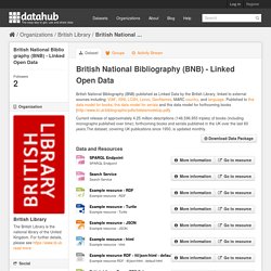British National Bibliography (BNB) - Linked Open Data - Datasets - the Datahub