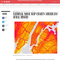 National Noise Map Charts Americans’ Aural Misery