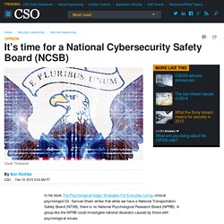 It’s time for a National Cybersecurity Safety Board (NCSB)
