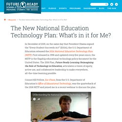The New National Education Technology Plan: What’s in it for Me? - Future Ready Schools