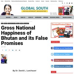 Gross National Happiness of Bhutan and its False Promises - GSDM