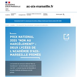 Prix national 2021 "Non au harcèlement" : deux lycées de l'académie d'Aix-Marseille primés