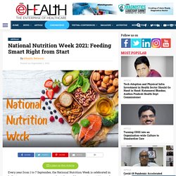 National Nutrition Week 2021: Feeding Smart Right from Start