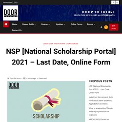 NSP [National Scholarship Portal] 2021 - Last Date, Online Form