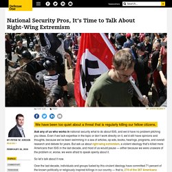 National Security Pros, It’s Time to Talk About Right-Wing Extremism