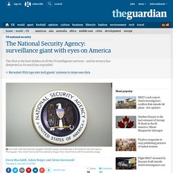 The National Security Agency: surveillance giant with eyes on America