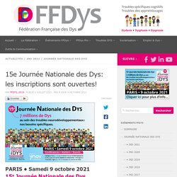 15e Journée Nationale des Dys: En profiter pour se mettre à jour