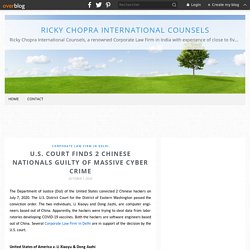 U.S. Court Finds 2 Chinese Nationals Guilty of Massive Cyber Crime