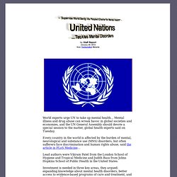 United Nations Tackles Mental Disorders - Supervise World Sanity Via 'People's Charter for Mental Health?'