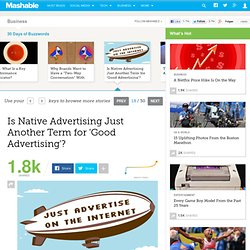 Is Native Advertising Just Another Term for 'Good Advertising'?