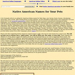 Native American Indian Names for Your Dog, Horse, Wolf, or Other Pet