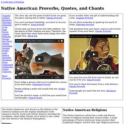 Native American Proverbs, Quotes, and Chants