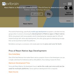 React Native vs Native App Development - Pros & Cons to determine which to use