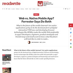 Web vs. Native Mobile App? Forrester Says Do Both