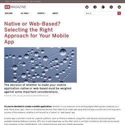 Native or Web-Based? Selecting the Right Approach for Your Mobile App