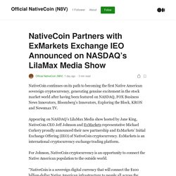 NativeCoin Partners with ExMarkets Exchange IEO Announced on NASDAQ’s LilaMax Media Show