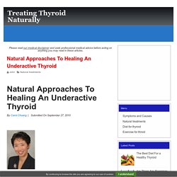 Natural Approaches To Healing An Underactive Thyroid