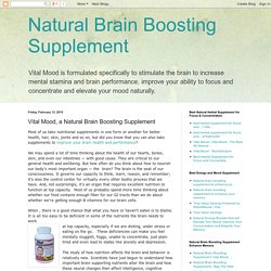 Natural Brain Boosting Supplement: Vital Mood, a Natural Brain Boosting Supplement