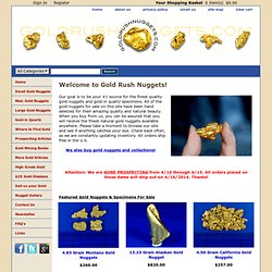 Gold Rush Nuggets - GOLD FACTS