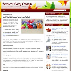 Natural Body Cleanse: Foods That Help Remove Toxins From The Body