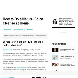 Natural Colon Cleanse: 7 Ways to Try at Home