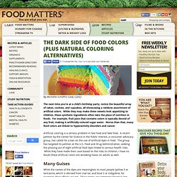 The Dark Side Of Food Colors (Plus Natural Coloring Alternatives)