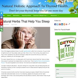 Natural Herbs That Help You Sleep