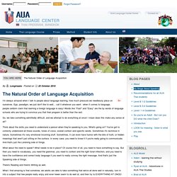 The Natural Order of Language Acquisition