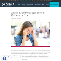 Characterized by throbbing, pulsing pain that is often worse on one side of the head, migraines can also bring about nausea, vomiting, weakness, dizziness, and sensitivity to light and sound.