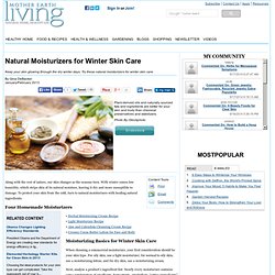 Natural Moisturizers for Winter Skin Care - Health and Wellness