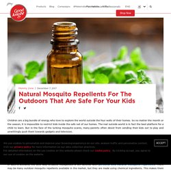 Natural and Best Mosquito Repellents for Kids - Goodknight