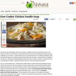 All Natural Food Recipes:Slow Cooker Chicken Noodle Soup