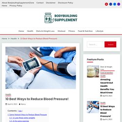 10 Best Natural Ways to Reduce Blood Pressure!