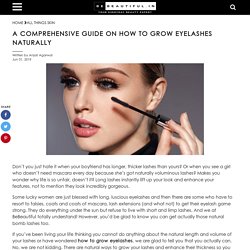 Natural Remedies - How To Grow Eyelashes Longer And Thicker